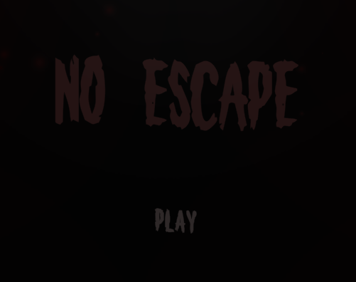 No Escape!